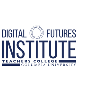 Digital Futures Institute, Teachers College, Columbia University